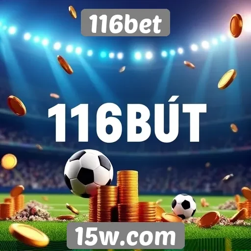 Como funciona o sistema de bônus do 116bet